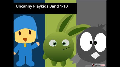 uncanny playkids band|Uncanny playkids band 0.
